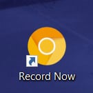 Record Now icon on the desktop