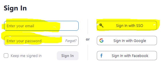 Zoom Sign In window with highlighted items: Enter your email, Enter your password, and Sign in with SSO - also visible are Sign in with Google, and Sign in with Facebook